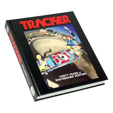 TRACKER HARDBACK BOOK – Forty Years of Skateboard History - AUTOGRAPHED - WILKYs